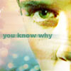 You know why